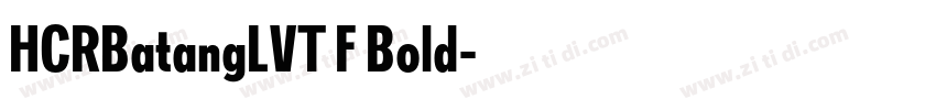 HCRBatangLVT F Bold字体转换 HCRBatangLVT F Bold字体转换